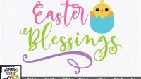 58+ Easter Blessings SVG -  Popular Easter SVG Cut Files