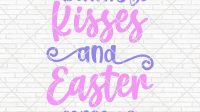 Bunny Kisses and Easter Wishes